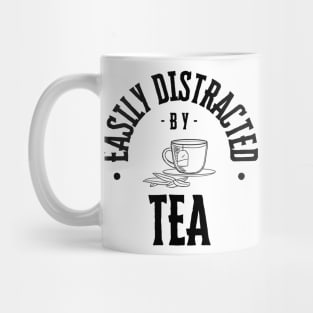 Easily Distracted by Tea Mug